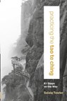 Practicing the Tao Te Ching - Towler Solala - 9781622036035