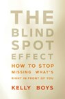 The Blind Spot Effect - Kelly Boys - 9781622039975