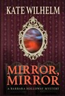 Mirror, Mirror - Kate Wilhelm - 9781622050499