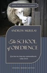 The School of Obedience - Andrew Murray - 9781622455331