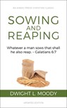 Sowing and Reaping - Dwight L. Moody - 9781622456376