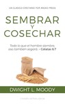 Sembrar y Cosechar - Dwight L Moody - 9781622458844