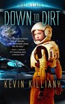 Down to Dirt - Kevin Killiany - 9781622533459