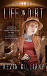 Life on Dirt - Kevin Killiany - 9781622533473