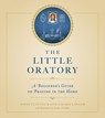 The Little Oratory: A Beginner's Guide to Praying in the Home - Leila Marie Lawler - 9781622821761