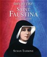 Day by Day with Saint Faustina: 365 Reflections - Susan Tassone - 9781622826520