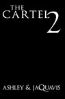 The Cartel 2 - Ashley ; Jaquavis - 9781622865031