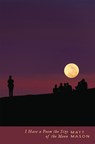 I Have a Poem the Size of the Moon - Matt Mason - 9781622889020