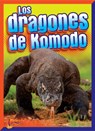 Los Dragones de Komodo - Mark Weakland - 9781623109622