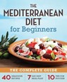 The Mediterranean Diet for Beginners - Rockridge Press - 9781623151256