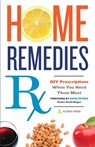 Home Remedies Rx - Althea Press - 9781623154820