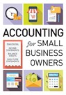Accounting for Small Business Owners - Tycho Press - 9781623155360