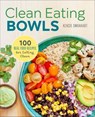 Clean Eating Bowls - Kenzie Swanhart - 9781623157876
