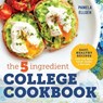 5-INGREDIENT COL CKBK - Pamela Ellgen - 9781623158576