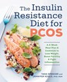 The Insulin Resistance Diet for PCOS - Tara Spencer ; Jennifer Koslo - 9781623159023
