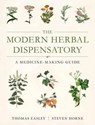 The Modern Herbal Dispensatory - Thomas Easley ; Steven Horne - 9781623170790
