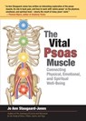 The Vital Psoas Muscle - Jo Ann Staugaard-Jones - 9781623171230
