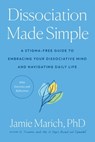 Dissociation Made Simple - Jamie Marich PHD - 9781623177225