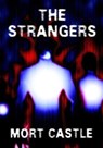 Strangers - Mort Castle - 9781623300043