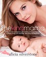 The Kind Mama - Alicia Silverstone - 9781623360405