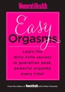 Women's Health Easy Orgasms - Gillian Francella ; Editors of Women's Health Maga - 9781623366407