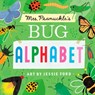 Mrs. Peanuckle's Bug Alphabet - Mrs. Peanuckle - 9781623369408