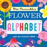 Mrs. Peanuckle's Flower Alphabet - Mrs. Peanuckle - 9781623369422