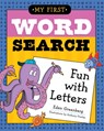 My First Word Search: Fun with Letters - Eden Greenberg - 9781623540067