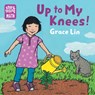 Up to My Knees! - Grace Lin - 9781623541231
