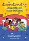 Book Bonding - Megan Dowd Lambert ; Mia Saine - 9781623541514