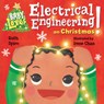 Baby Loves Electrical Engineering on Christmas! - Ruth Spiro ; Irene Chan - 9781623541910