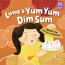 Luna's Yum Yum Dim Sum - Natasha Yim - 9781623541996