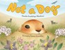 Not a Dog - Claudia Guadalupe Martinez ; Laura Gonzalez - 9781623543044