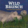 Wild Brunch - David L. Harrison ; Giles Laroche - 9781623543945