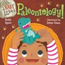 Baby Loves Paleontology - Ruth Spiro ; Irene Chan - 9781623543976