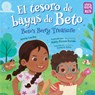 El tesoro de bayas de Beto / Beto's Berry Treasure - Jenny Lacika ; Addy Rivera Sonda - 9781623544508