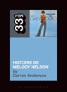 Serge Gainsbourg's Histoire de Melody Nelson - Darran Anderson - 9781623562878