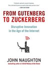 From Gutenberg to Zuckerberg - NAUGHTON,  John - 9781623658786