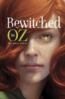 Bewitched in Oz - BURNS,  Laura J. - 9781623706791