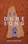 Dune Song - Anissa M. Bouziane - 9781623710781