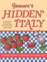 Gennaro's Hidden Italy: Regional Recipes to Treasure for Generations - Gennaro Contaldo - 9781623715717