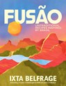 Belfrage, I: Fusão - Ixta Belfrage - 9781623715885