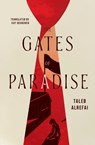 The Gates of Paradise - Taleb Alrefai - 9781623716073