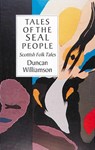 Tales Of The Seal People - Duncan Williamson - 9781623719333