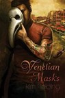 Venetian Masks - Kim Fielding - 9781623803476