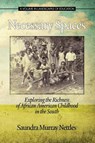 Necessary Spaces - Saundra Murray Nettles - 9781623963316