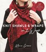 Knit Shawls & Wraps in 1 Week - Marie Greene - 9781624148620