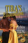 Tira's Education - Christine Young - 9781624204685