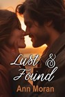 Lust & Found - Ann Moran - 9781624208157