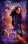 SORROWS GIFT - Sarra Cannon - 9781624210426